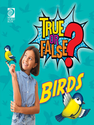 cover image of True or False? Birds